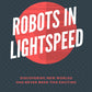 Lightspeed Robots